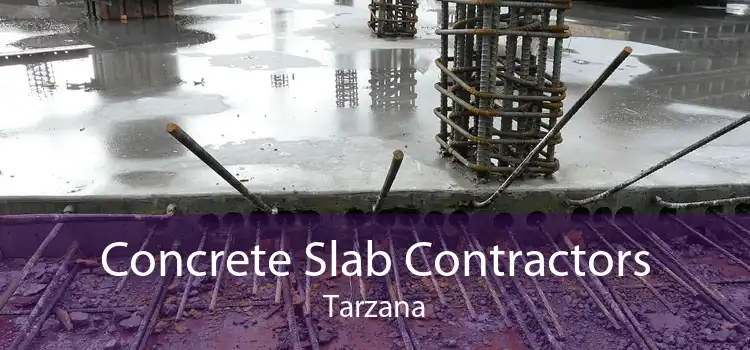 Concrete Slab Contractors Tarzana